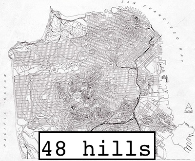 48 Hills: SF Bay Area news, politics, arts, culture, life