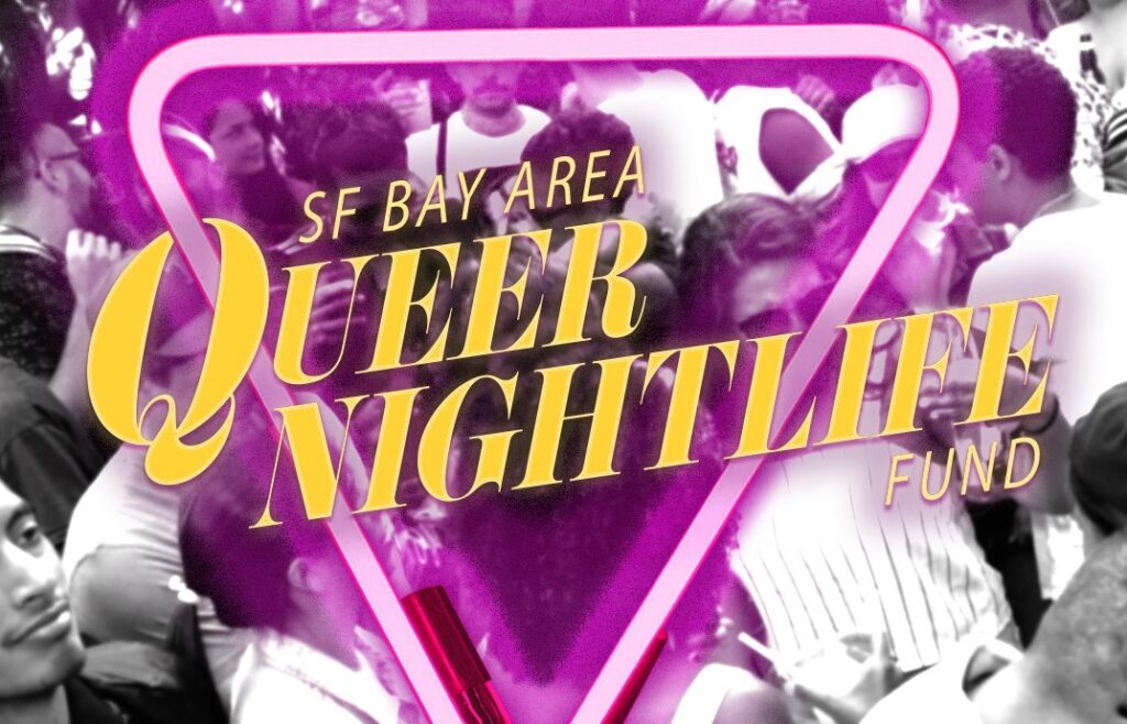 SF Queer Nightlife Fund Best of the Bay 2020 Editors' Pick 48 hills