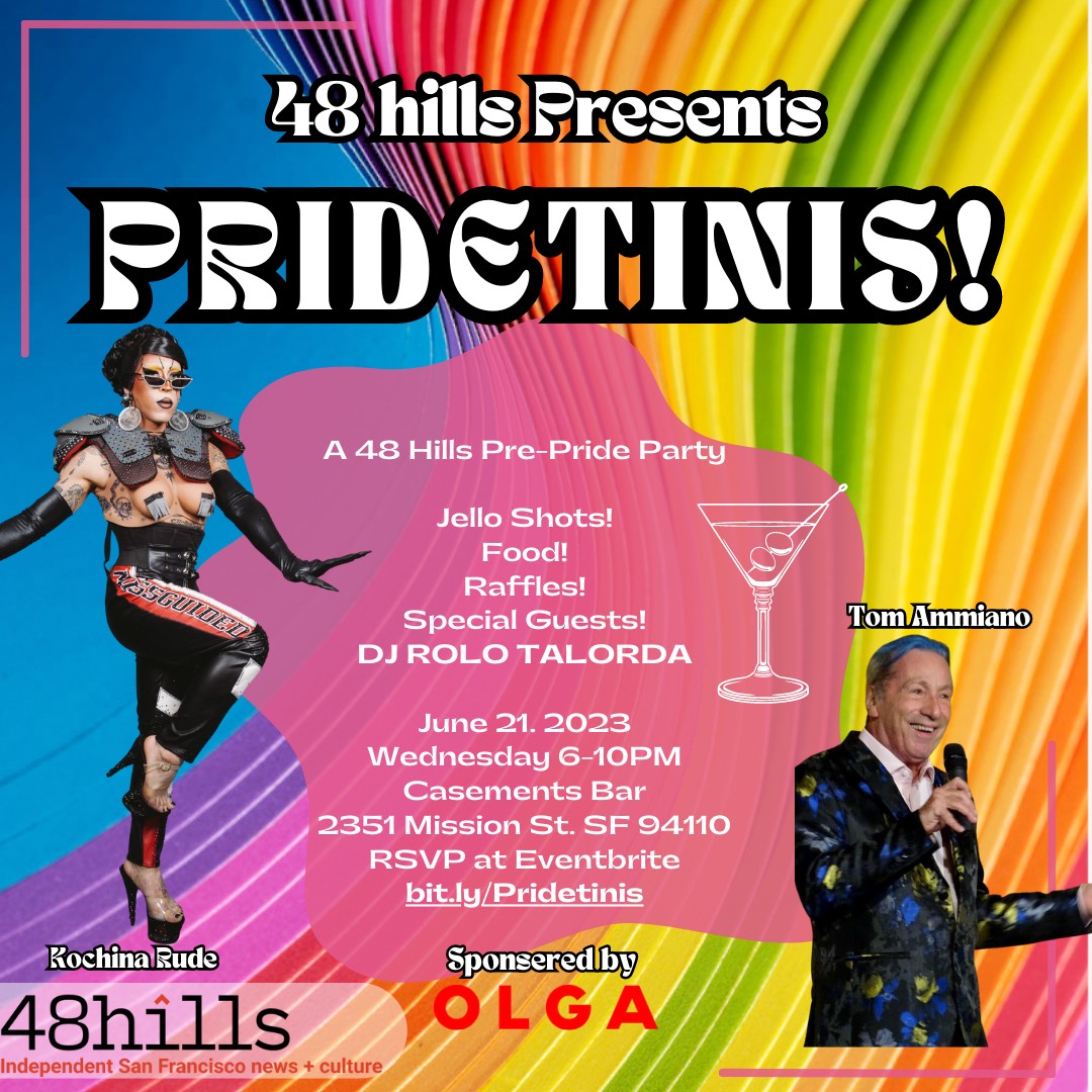 Join us June 21 for our PRIDETINIS Pride kick-off party! - 48 hills